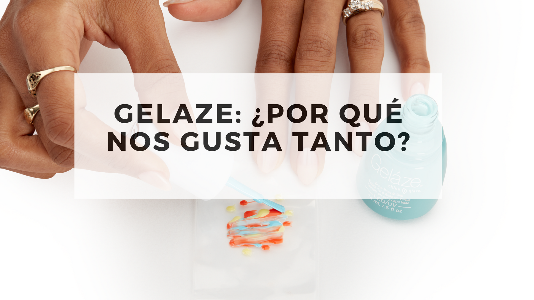 Gelaze, por qué creemos que es excelente