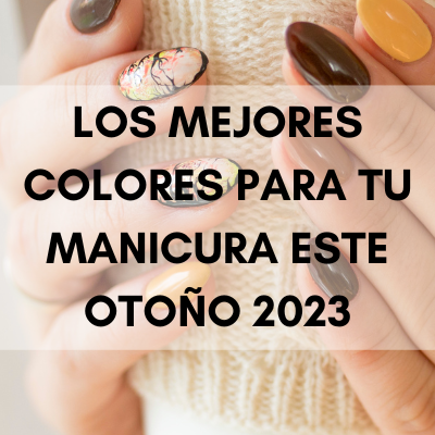 Colores de manicura y diseños para la temporada de otoño de 2023
